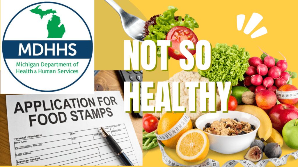 MDHHS Food Stamps not so healthy
