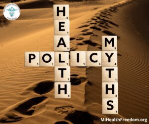 MiHealthFreedom Health policy myths