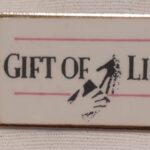 Gift of Life pin about organ donation